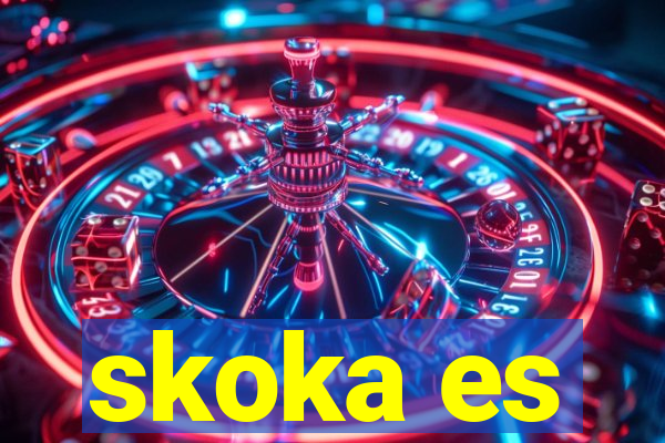 skoka es